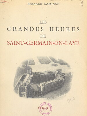 cover image of Les grandes heures de Saint-Germain-en-Laye